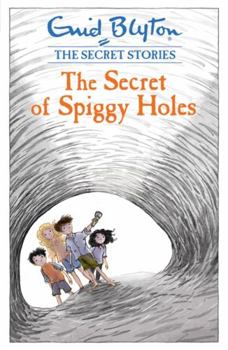 The Secret of Spiggy Holes (Secret) - Book #2 of the Die Arnoldkinder