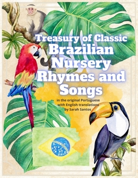 Treasury of Classic Brazilian Nursery Rhymes and Songs