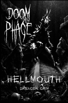 Paperback Doom Phage: Hellmouth Book
