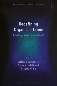 Paperback Redefining Organised Crime: A Challenge for the European Union? Book