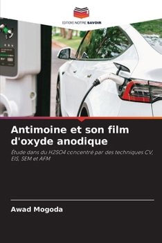 Paperback Antimoine et son film d'oxyde anodique [French] Book