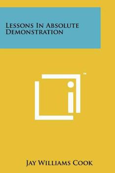 Paperback Lessons In Absolute Demonstration Book
