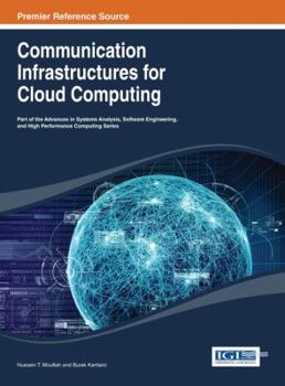 Hardcover Communication Infrastructures for Cloud Computing Book
