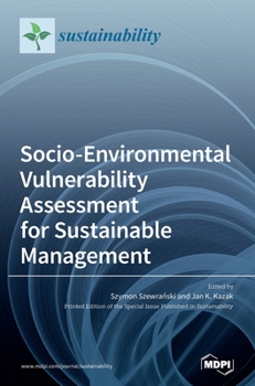 Hardcover Socio-Environmental Vulnerability Assessment for Sustainable Management Book