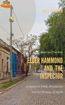 Elder Hammond and the Inspector (Mission Stories)