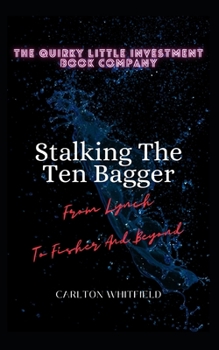 Paperback Stalking The Ten Bagger Book