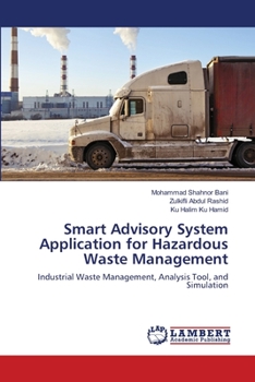 Paperback Smart Advisory System Application for Hazardous Waste Management Book