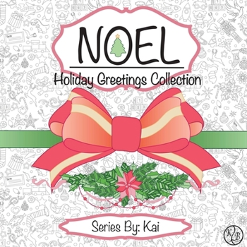 Paperback Noel: The Holiday Greetings Collection: Holiday Greetings Collection Book