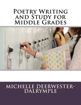 Paperback Poetry Writing and Study for Middle Grades Book