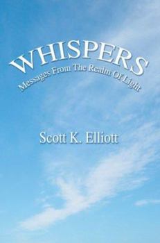 Hardcover Whispers: Messages From The Realm Of Light Book