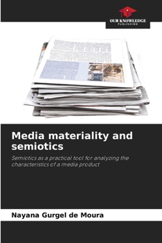 Paperback Media materiality and semiotics Book
