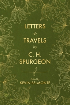 Hardcover Letters and Travels by C. H. Spurgeon Book