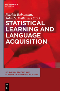 Hardcover Statistical Learning and Language Acquisition Book