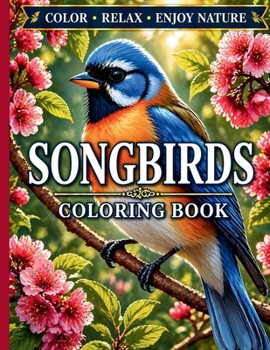 Songbirds Coloring Book