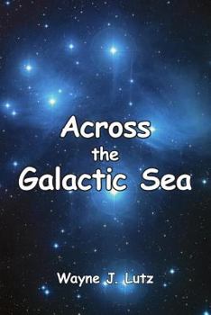 Paperback Across the Galactic Sea Book