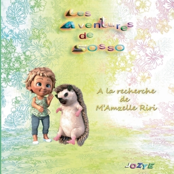 Paperback Les Aventures de Sosso: A la recherche de M'Amzelle Riri [French] Book