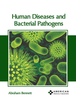 Hardcover Human Diseases and Bacterial Pathogens Book