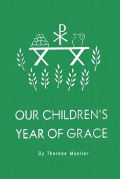 Our Children's Year of Grace