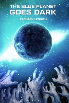 Paperback The Blue Planet Goes Dark Book