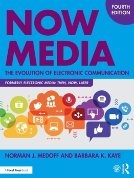 Paperback Now Media: The Evolution of Electronic Communication Book