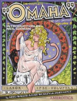Paperback The Complete "omaha" the Cat Dancer: Volume 5 Book