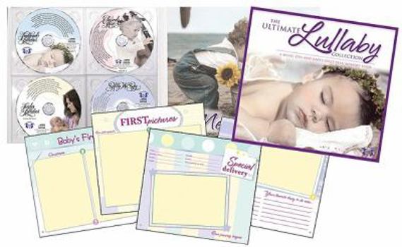 Hardcover The Ultimate Lullaby Collection: 4 Music CDs and Baby's First Year Memory Book [With 4 CDs] Book