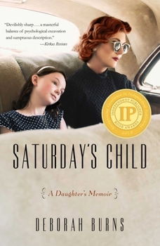 Paperback Saturday's Child: A Daughter's Memoir Book