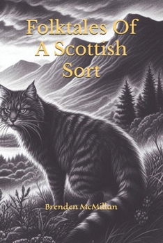 Paperback Folk Tales of A Scottish Sort Book