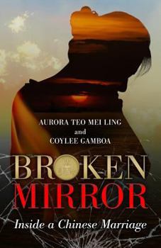 Paperback Broken Mirror: Inside a Chinese Marriage Book