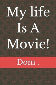 Paperback My life Is A Movie! Book