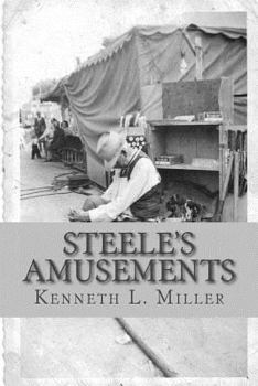 Paperback Steele's Amusements: Carnival Life on the Midway Book