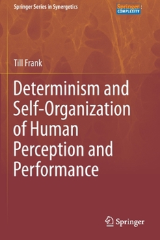 Paperback Determinism and Self-Organization of Human Perception and Performance Book