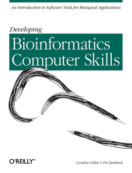 Paperback Developing Bioinformatics Computer Skills Book