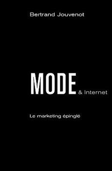 Paperback Mode & Internet: Le marketing épinglé [French] Book