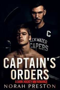 Paperback Captain's Orders: A Dark Hockey MM Romance Book