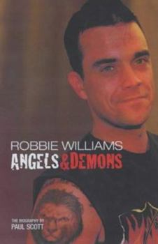 Hardcover Robbie Williams: Angels & Demons Book