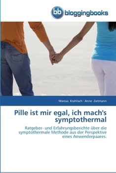 Paperback Pille ist mir egal, ich mach's symptothermal [German] Book