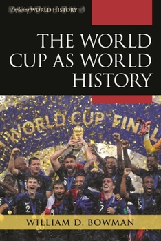 Paperback The World Cup as World History Book