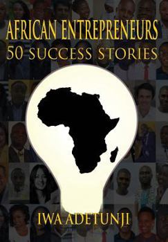 Hardcover African Entrepreneurs - 50 Success Stories Book