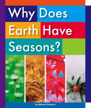 Library Binding Why Does Earth Have Seasons? Book