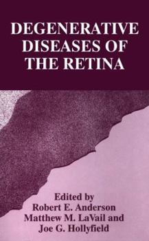 Hardcover Degenerative Diseases of the Retina Book