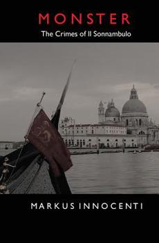 Paperback Monster: The Crimes of Il Sonnambulo Book