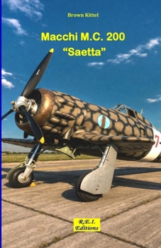 Paperback Macchi M.C. 200 "Saetta" [Italian] Book