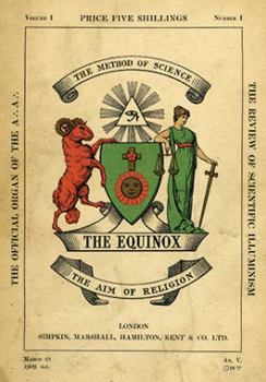 The Equinox, Vol. 1, No. 1: The Review of Scientific Illuminism - Book #1.01 of the Equinox