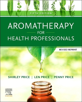 Paperback Aromatherapy for Health Professionals Revised Reprint Book