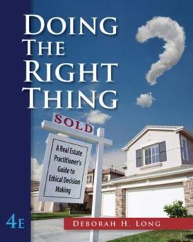 Paperback Doing the Right Thing: A Real Estate Practitioner's Guide to Ethical Decision Making Book