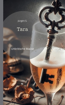 Paperback Tara: Unkritische Masse [German] Book