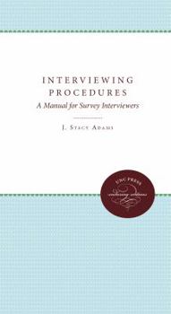 Paperback Interviewing Procedures: A Manual for Survey Interviewers Book