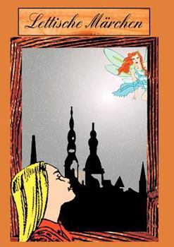 Paperback Lettische Märchen [German] Book