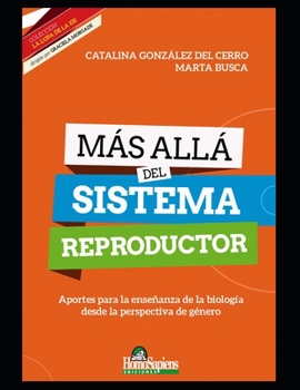 Más allá del sistema reproductor: Aportes para la enseñanza de la biología desde la perspectiva de género
